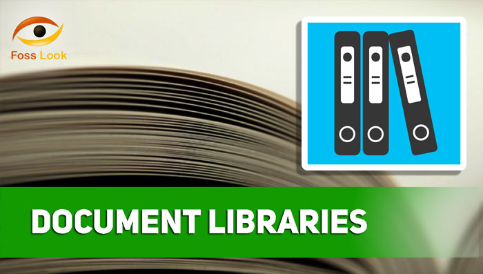 Understanding and using Document Libraries in FossLook